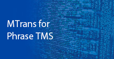 Medical Automatic Translation Software MTrans for Phrase TMS